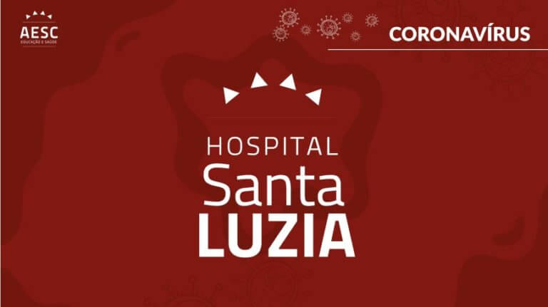 COMUNICADO 04/2020 – HOSPITAL SANTA LUZIA – CORONAVÍRUS