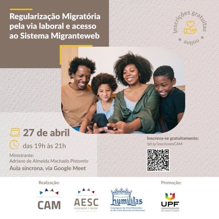 Centro de Atendimento ao Migrante e UPF promovem capacitação gratuita em regularização migratória