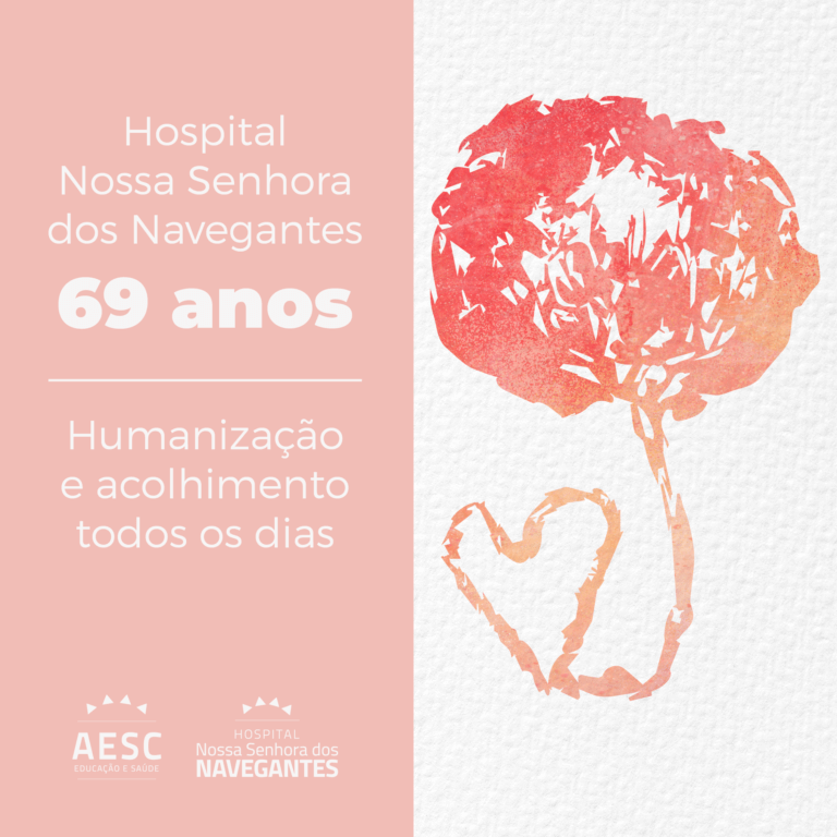 Hospital Nossa Senhora dos Navegantes celebra 69 anos